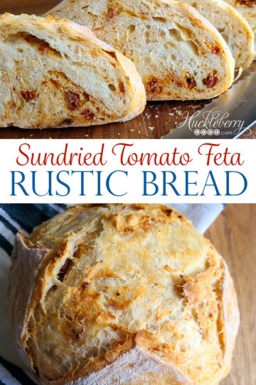 sundried tomato feta rustic bread text graphic with images of sliced bread and a whole loaf.