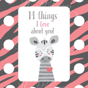 14 Things I LOVE About You (Zebra) (Digital Download)