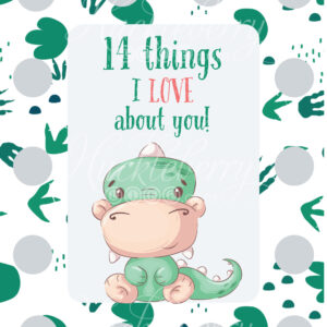 14 Things I LOVE About You (Dino-Green) (Digital Download)