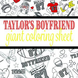 taylor's boyfriend giant coloring sheet graphic text with images of coloring book style clipart.